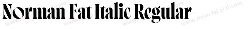 Norman Fat Italic Regular字体转换